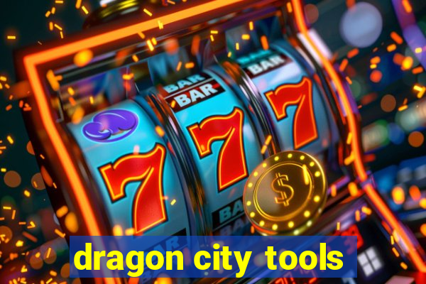 dragon city tools